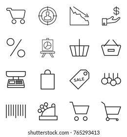 Thin line icon set : cart, target audience, crisis, investment, percent, presentation, basket, remove from, market scales, shopping bag, sale label, bar code, cashbox