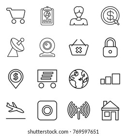 Thin line icon set : cart, report, woman, dollar arrow, satellite antenna, web cam, delete, lock, pin, delivery, globe, sorting, arrival, ring button, wireless, house