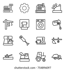 thin line icon set : cashbox, gear, tower crane, atm, washing machine, mixer, coffee maker, blender, plow, soil cutter, harvester, tractor, trash truck