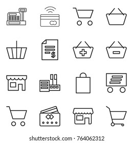 Thin line icon set : cashbox, tap to pay, cart, basket, account balance, add, remove from, shop, store, shopping bag, delivery, credit card