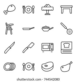 thin line icon set : chicken leg, cafe, restaurant, table, Chair for babies, pan, skimmer, knife, chef, microwave oven, cooking book, plates, fork spoon plate, steake