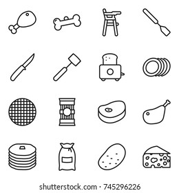 thin line icon set : chicken leg, bone, Chair for babies, spatula, knife, meat hammer, toaster, plates, sieve, pasta, steake, pancakes, flour, potato, cheese