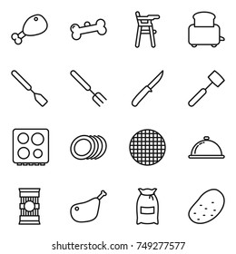 thin line icon set : chicken leg, bone, Chair for babies, toaster, spatula, big fork, knife, meat hammer, hob, plates, sieve, meal cap, pasta, flour, potato