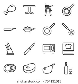 thin line icon set : chicken leg, table, Chair for babies, pan, skimmer, knife holder, microwave oven, cooking book, plates, steake, wine
