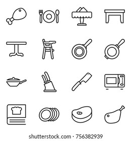 Thin line icon set : chicken leg, cafe, restaurant, table, Chair for babies, pan, knife holder, chef, microwave oven, cooking book, plates, steake