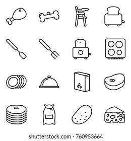 Thin line icon set : chicken leg, bone, Chair for babies, toaster, spatula, big fork, hob, plates, meal cap, cereals, steake, pancakes, flour, potato, cheese