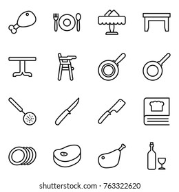 Thin line icon set : chicken leg, cafe, restaurant, table, Chair for babies, pan, skimmer, knife, chef, cooking book, plates, steak, wine