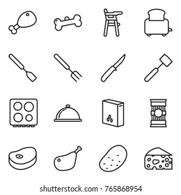 Thin line icon set : chicken leg, bone, Chair for babies, toaster, spatula, big fork, knife, meat hammer, hob, meal cap, cereals, pasta, steake, potato, cheese