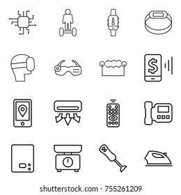 thin line icon set : chip, hoverboard, smart watch, bracelet, virtual mask, glasses, electrostatic, mobile pay, location, air conditioning, remote control, intercome, kitchen scales, blender, iron