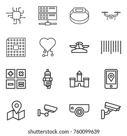Thin line icon set : chip, server, smart bracelet, drone, cpu, cardio, scales, bar code, calculator, spark plug, castle, mobile location, map, surveillance, camera