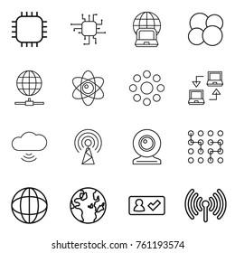 Thin line icon set : chip, notebook globe, atom core, connect, round around, cloud wireless, antenna, web cam, check in