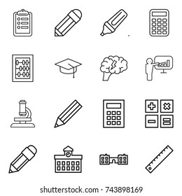 thin line icon set : clipboard, pencil, marker, calculator, abacus, graduate hat, brain, presentation, microscope, university, school, ruler