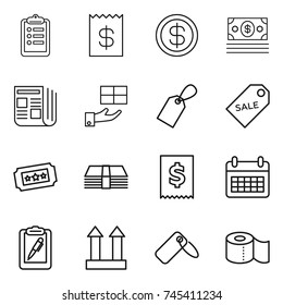 thin line icon set : clipboard, receipt, dollar, money, newspaper, gift, label, sale, ticket, tax, calendar, pen, cargo top sign, toilet paper