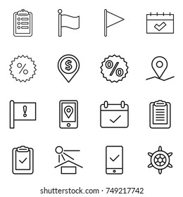 thin line icon set : clipboard, flag, calendar, percent, dollar pin, geo, important, mobile location, terms, check, sun potection, checking, handwheel