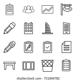 thin line icon set : clipboard, group, statistics, store signboard, pencil, building, skyscraper, pen, check, document, table, window, trash bin, list
