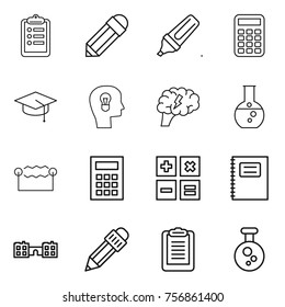 Thin line icon set : clipboard, pencil, marker, calculator, graduate hat, bulb head, brain, round flask, electrostatic, copybook, school, chemical