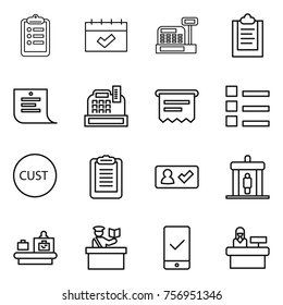 Thin line icon set : clipboard, calendar, cashbox, shopping list, atm receipt, customs, check in, detector, baggage checking, inspector, mobile, reception