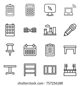 Thin line icon set : clipboard, calculator, monitor arrow, notebook wireless, building, school, city, pencil, pin, calendar, table, rack, window, skysrcapers cleaning