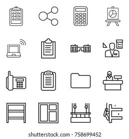 Thin line icon set : clipboard, share, calculator, presentation, notebook wireless, school, architector, phone, documents, reception, rack, window, skysrcapers cleaning, skyscrapers