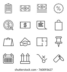 Thin line icon set : clipboard, money, percent, dollar arrow, receipt, shopping list, bag, sale, plan, pin, calendar, cargo top sign, do not trolley, label