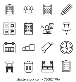 Thin line icon set : clipboard, group, calculator, pencil, building, architector, pin, calendar, sorting, suitcase, watch, chair, trash bin, skysrcapers cleaning, list