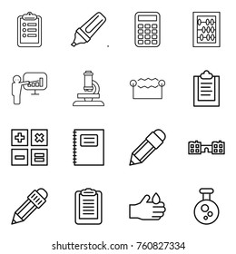 Thin line icon set : clipboard, marker, calculator, abacus, presentation, microscope, electrostatic, copybook, pencil, school, acid, chemical