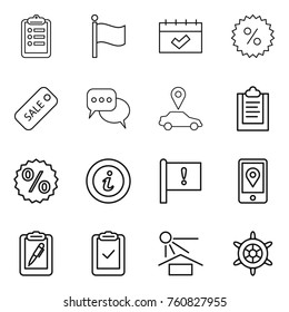 Thin line icon set : clipboard, flag, calendar, percent, sale, discussion, car pointer, info, important, mobile location, pen, check, sun potection, handwheel