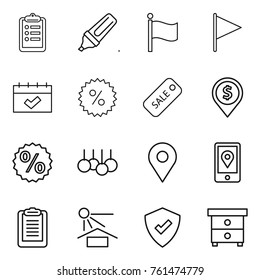 Thin line icon set : clipboard, marker, flag, calendar, percent, sale, dollar pin, geo, mobile location, sun potection, protected, nightstand