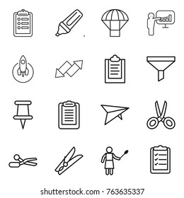 Thin line icon set : clipboard, marker, parachute, presentation, rocket, up down arrow, funnel, pin, deltaplane, scissors, clothespin, woman with duster, list