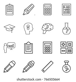 Thin line icon set : clipboard, marker, calculator, abacus, graduate hat, bulb head, brain, round flask, presentation, pencil, ruler, chemical