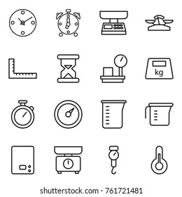 Thin line icon set : clock, alarm, market scales, ruler, sand, warehouse, heavy, stopwatch, barometer, measuring cup, kitchen, handle, thermometer