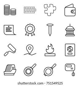 thin line icon set : coin stack, battery, puzzle, wallet, shopping list, medal, nail, goverment house, repair, geo pin, flammable, passport, cruise ship, pan, mixer