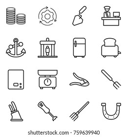 Thin line icon set : coin stack, around gear, construction, customs control, anchor, detector, fridge, toaster, kitchen scales, walnut crack, big fork, knife holder, blender, horseshoe