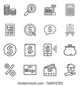 Thin line icon set : coin stack, dollar magnifier, cashbox, calculator, abacus, arrow, money message, presentation, receipt, mobile pay, purse, percent, invoice, credit card, housing