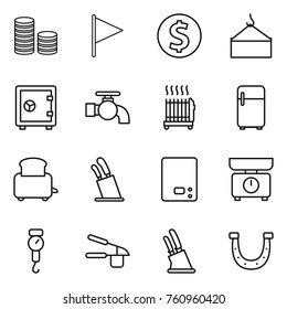 Thin line icon set : coin stack, flag, dollar, loading crane, safe, water tap, radiator, fridge, toaster, stands for knives, kitchen scales, handle, garlic clasp, knife holder, horseshoe
