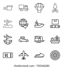 thin line icon set : delivery, truck, parachute, hoverboard, weather management, sea shipping, transporter tape, plane, car baggage, trailer, checking, ticket, airplane, jet ski, wheel