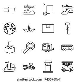 thin line icon set : delivery, weather management, cargo stoller, journey, globe, plane, package box, do not hook sign, search, trailer, bus, sail boat, motorcycle, airport tower, car wash