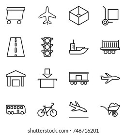 thin line icon set : delivery, plane, box, cargo stoller, road, traffic light, sea shipping, truck, warehouse, package, railroad, bus, bike, arrival, wheelbarrow