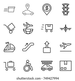 thin line icon set : delivery, car pointer, dollar pin, traffic light, trolley, plane shipping, fast deliver, sail boat, escalator, baggage, departure, invalid, wash, package