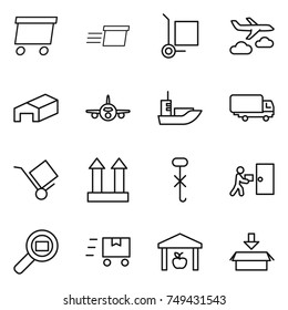 thin line icon set : delivery, cargo stoller, journey, warehouse, plane, sea shipping, trolley, top sign, do not hook, courier, search, fast deliver, package