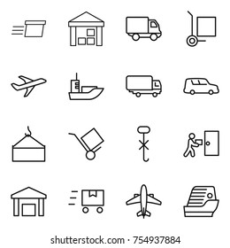 thin line icon set : delivery, warehouse, cargo stoller, plane, sea shipping, car, loading crane, trolley, do not hook sign, courier, fast deliver, airplane, cruise ship