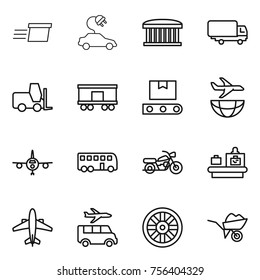 Thin line icon set : delivery, electric car, airport building, shipping, fork loader, railroad, transporter tape, plane, bus, motorcycle, baggage checking, airplane, transfer, wheel, wheelbarrow