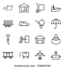 Thin line icon set : delivery, warehouse, cargo stoller, sea shipping, truck, car, trolley, dry, do not hook sign, courier, package, railroad, fast deliver, airplane