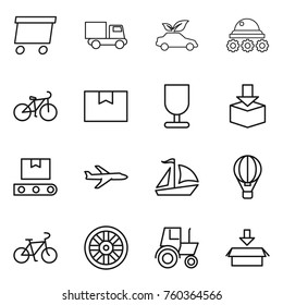 Thin line icon set : delivery, truck, eco car, lunar rover, bike, package box, fragile, transporter tape, plane, sail boat, air ballon, wheel, tractor