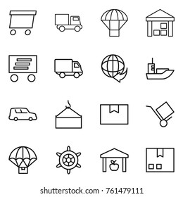 Thin line icon set : delivery, truck, parachute, warehouse, sea shipping, car, loading crane, package box, trolley, handwheel