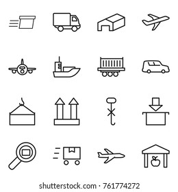 Thin line icon set : delivery, warehouse, plane, sea shipping, truck, car, loading crane, cargo top sign, do not hook, package, search, fast deliver