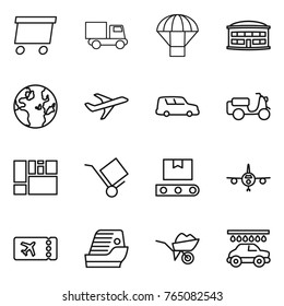 Thin line icon set : delivery, truck, parachute, airport building, globe, plane, car shipping, scooter, consolidated cargo, trolley, transporter tape, ticket, cruise ship, wheelbarrow, wash