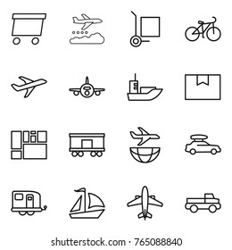 Thin line icon set : delivery, weather management, cargo stoller, bike, plane, sea shipping, package box, consolidated, railroad, car baggage, trailer, sail boat, airplane, pickup
