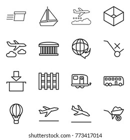 Thin line icon set : delivery, boat, weather management, box, journey, airport building, do not trolley sign, package, pallet, trailer, bus, air ballon, departure, arrival, wheelbarrow