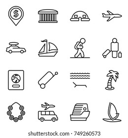 thin line icon set : dollar pin, airport building, dome house, plane, car baggage, sail boat, tourist, passenger, passport, suitcase, lounger, palm, hawaiian wreath, transfer, cruise ship